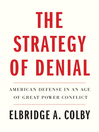 Cover image for The Strategy of Denial